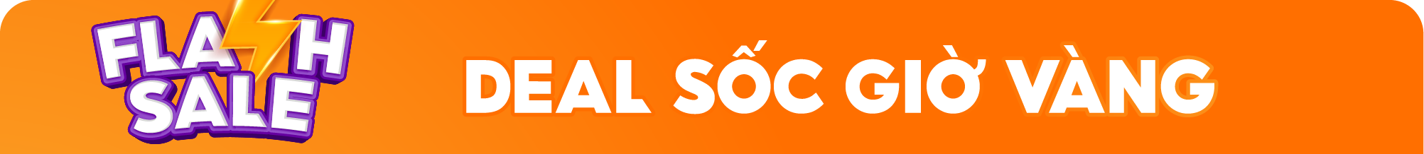 Deal Sốc Giờ Vàng