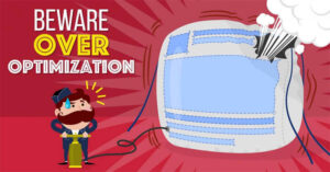 SEOer cứ tìm cách nhồi nhét từ khóa và link spamming thì đấy là 1 sai lầm nguy hiểm